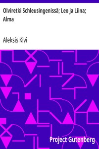 Cover of Olviretki Schleusingenissä; Leo ja Liina; Alma