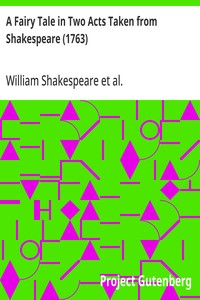 Cover of A Fairy Tale in Two Acts Taken from Shakespeare (1763)