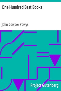 Cover of One Hundred Best Books With Commentary and an Essay on Books and Reading