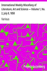 Cover of International Weekly Miscellany of Literature, Art and Science — Volume 1, No. 2, July 8, 1850