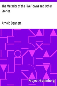 Cover of The Matador of the Five Towns and Other Stories