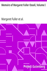 Cover of Memoirs of Margaret Fuller Ossoli, Volume I