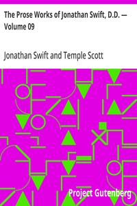 Cover of The Prose Works of Jonathan Swift, D.D. — Volume 09 Contributions to The Tatler, The Examiner, The Spectator, and The Intelligencer