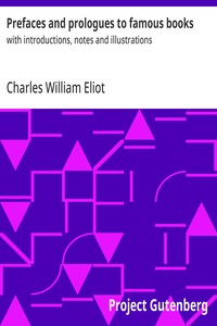 Cover of Prefaces and prologues to famous books : $b with introductions, notes and illustrations