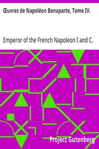 Cover of Œuvres de Napoléon Bonaparte, Tome IV.