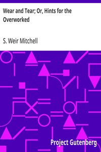 Cover of Wear and Tear; Or, Hints for the Overworked
