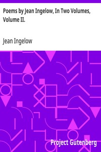 Cover of Poems by Jean Ingelow, In Two Volumes, Volume II.