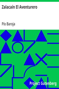 Cover of Zalacaín El Aventurero (Historia de las buenas andanzas y fortunas de Martín Zalacaín el Aventurero)