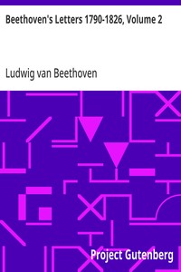 Cover of Beethoven's Letters 1790-1826, Volume 2