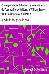 Cover of Correspondence & Conversations of Alexis de Tocqueville with Nassau William Senior from 1834 to 1859, Volume 2