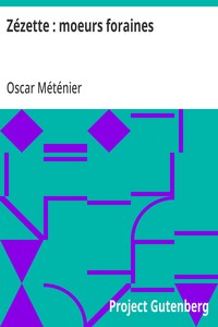 Cover of Zézette : moeurs foraines
