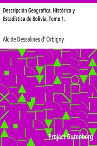 Cover of Descripción Geografica, Histórica y Estadística de Bolivia, Tomo 1.