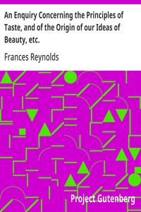 Cover of An Enquiry Concerning the Principles of Taste, and of the Origin of our Ideas of Beauty, etc.