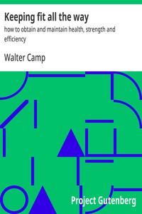 Cover of Keeping fit all the way : $b how to obtain and maintain health, strength and efficiency