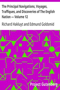 Cover of The Principal Navigations, Voyages, Traffiques, and Discoveries of The English Nation — Volume 12 America, Part I