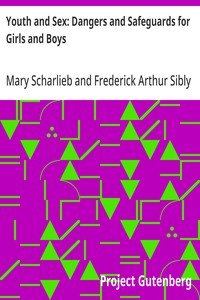 Cover of Youth and Sex: Dangers and Safeguards for Girls and Boys