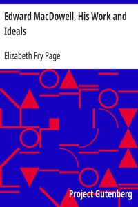Cover of Edward MacDowell, His Work and Ideals