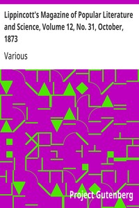 Cover of Lippincott's Magazine of Popular Literature and Science, Volume 12, No. 31, October, 1873