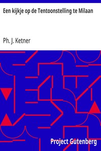 Cover of Een kijkje op de Tentoonstelling te Milaan De Aarde en haar Volken, 1906