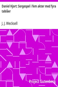 Cover of Daniel Hjort: Sorgespel i fem akter med fyra tablåer