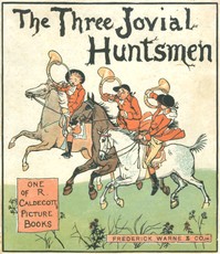 Cover of The Three Jovial Huntsmen