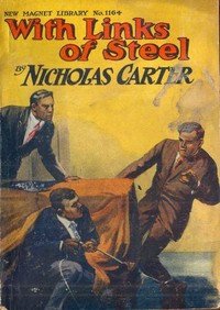 Cover of With Links of Steel; Or, The Peril of the Unknown