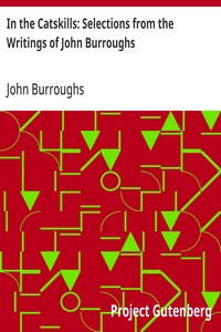 Cover of In the Catskills: Selections from the Writings of John Burroughs