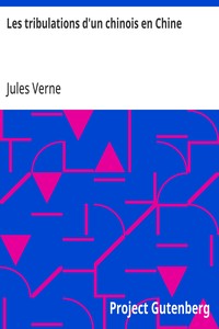 Cover of Les tribulations d'un chinois en Chine