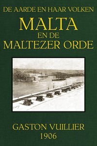Cover of Malta en de Maltezer Orde De Aarde en haar Volken, 1906