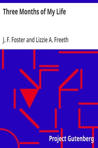 Cover of Three Months of My Life