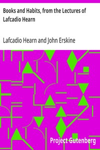 Cover of Books and Habits, from the Lectures of Lafcadio Hearn