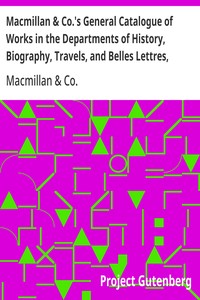 Cover of Macmillan & Co.'s General Catalogue of Works in the Departments of History, Biography, Travels, and Belles Lettres, December, 1869