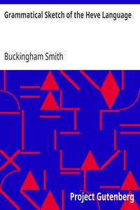 Cover of Grammatical Sketch of the Heve Language Shea's Library of American Linguistics. Volume III.