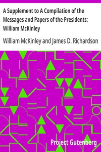 Cover of A Supplement to A Compilation of the Messages and Papers of the Presidents: William McKinley