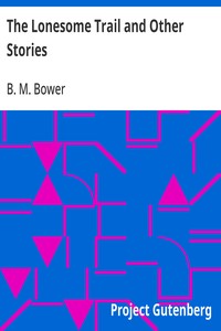 Cover of The Lonesome Trail and Other Stories