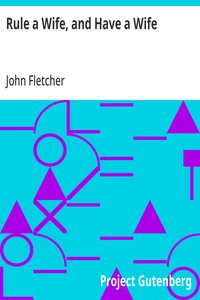 Cover of Rule a Wife, and Have a Wife Beaumont & Fletcher's Works (3 of 10)