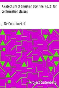 Cover of A catechism of Christian doctrine, no. 2 : for confirmation classes