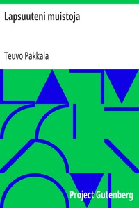 Cover of Lapsuuteni muistoja