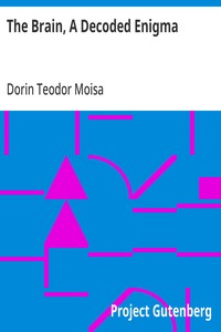 Cover of The Brain, A Decoded Enigma