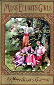 Cover of Miss Elliot's Girls: Stories of Beasts, Birds, and Butterflies