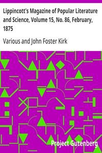 Cover of Lippincott's Magazine of Popular Literature and Science, Volume 15, No. 86, February, 1875