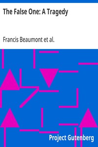 Cover of The False One: A Tragedy