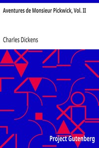 Cover of Aventures de Monsieur Pickwick, Vol. II