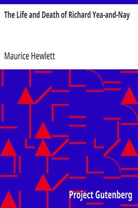 Cover of The Life and Death of Richard Yea-and-Nay