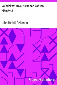 Cover of Vaihdokas: Kuvaus vanhan kansan elämästä