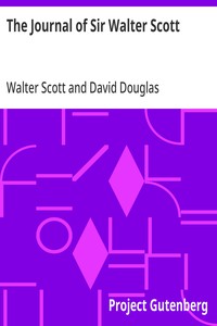 Cover of The Journal of Sir Walter Scott From the Original Manuscript at Abbotsford