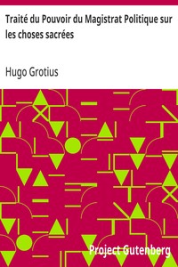 Cover of Traité du Pouvoir du Magistrat Politique sur les choses sacrées