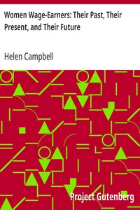 Cover of Women Wage-Earners: Their Past, Their Present, and Their Future