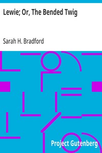 Cover of Lewie; Or, The Bended Twig