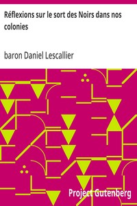 Cover of Réflexions sur le sort des Noirs dans nos colonies